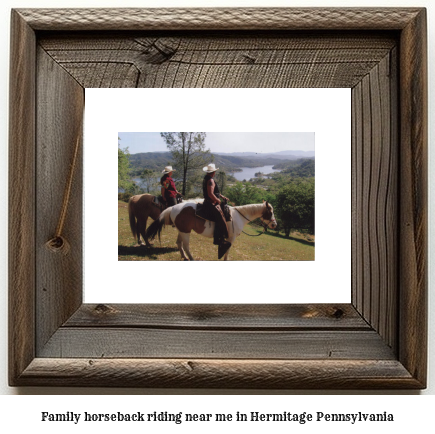 family horseback riding near me in Hermitage, Pennsylvania